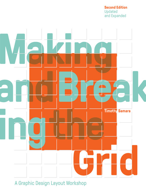 Title details for Making and Breaking the Grid, Updated and Expanded by Timothy Samara - Wait list